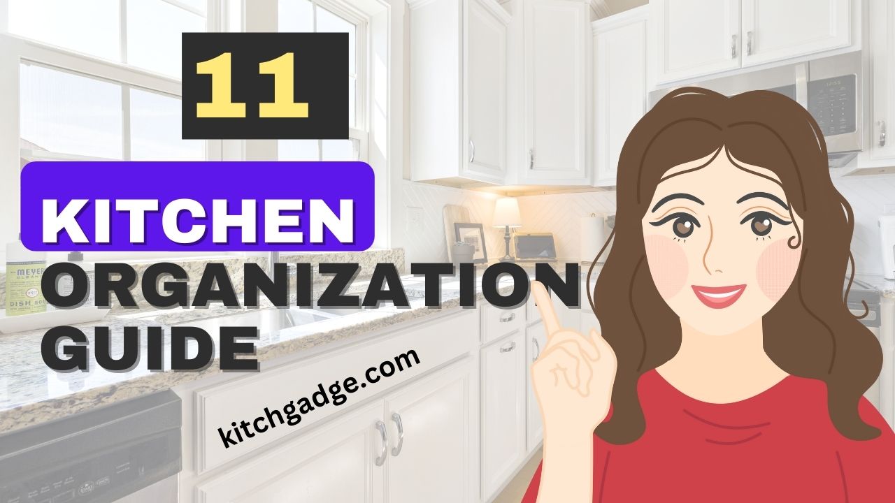 11 kitchen organization guide